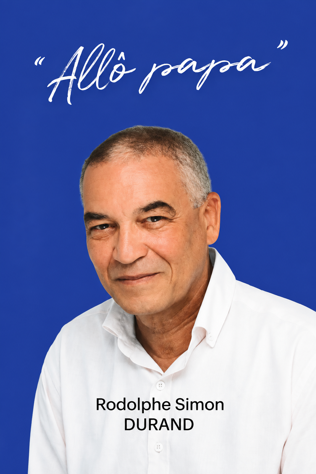 Allô papa — couverture du prochain livre de Rodolphe Simon Durand