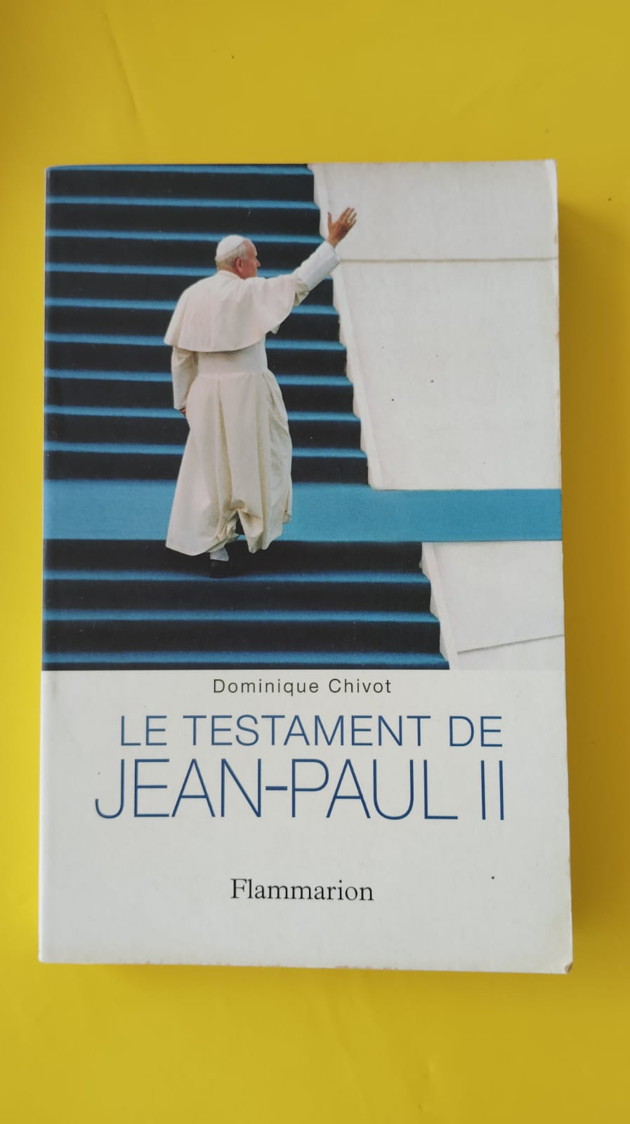 Le testament de Jean-Paul II — ouvrage présenté par Rodolphe Durand